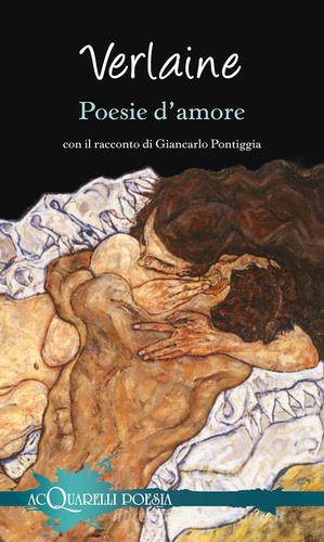 Poesie d'amore di Paul Verlaine edito da Demetra