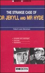 The strange case of Dr Jekyll and Mr Hyde di Robert Louis Stevenson edito da Modern Publishing House
