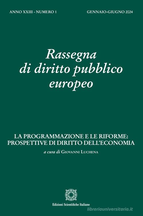 Rassegna di diritto pubblico europeo (2024) vol.1 edito da Edizioni Scientifiche Italiane