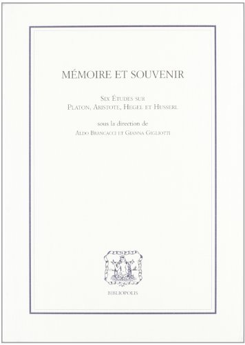 Mémoire et souvenir. Six études sur Platon, Aristote, Hegel et Husserl. Ediz. francese e inglese edito da Bibliopolis