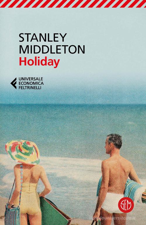 Holiday di Stanley Middleton edito da SEM