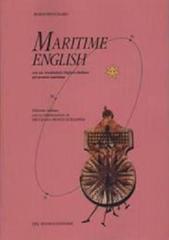 Maritime english. Con dizionario tecnico italiano-inglese di Boris Pritchard edito da Del Bianco Editore