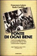 Fonte di ogni bene. Canti di risveglio ebraico composti dal 1930 al 1945 a Sannicandro Garganico. CD Audio di Francesco Lotoro, Paolo Candido edito da Rotas