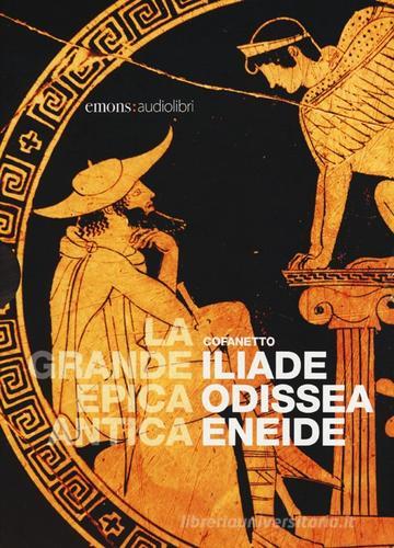 La grande epica: Odissea-Iliade-Eneide. Audiolibro. 3 CD Audio formato MP3 edito da Emons Edizioni