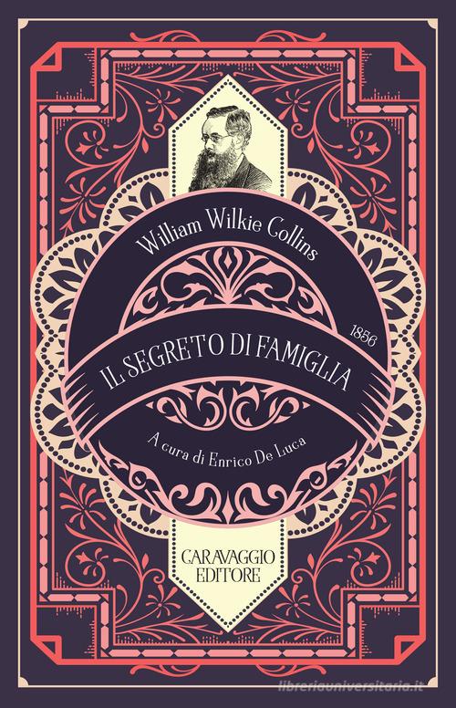 Il segreto di famiglia di Wilkie Collins edito da Caravaggio Editore