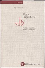 Pagine linguistiche. Scritti di linguistica storica e tipologica di Paolo Ramat edito da Laterza