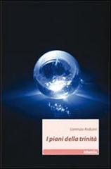 I piani della trinità di Lorenzo Arduini edito da Gruppo Albatros Il Filo