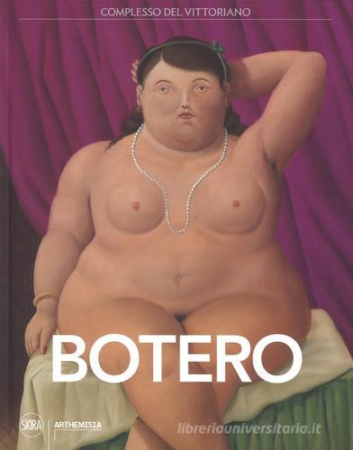 Fernando Botero. Ediz. italiana e tedesca edito da Skira