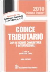 Codice tributario con le norme comunitarie e internazionale edito da La Tribuna