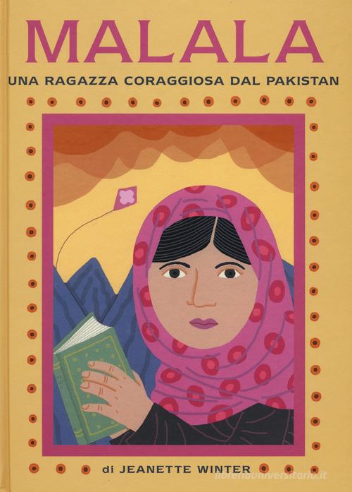 Malala. Una ragazza coraggiosa del Pakistan-Iqbal. Un ragazzo coraggioso del Pakistan. Ediz. illustrata di Jeanette Winter edito da Nord-Sud