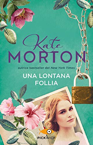 Una lontana follia di Kate Morton edito da Sperling & Kupfer