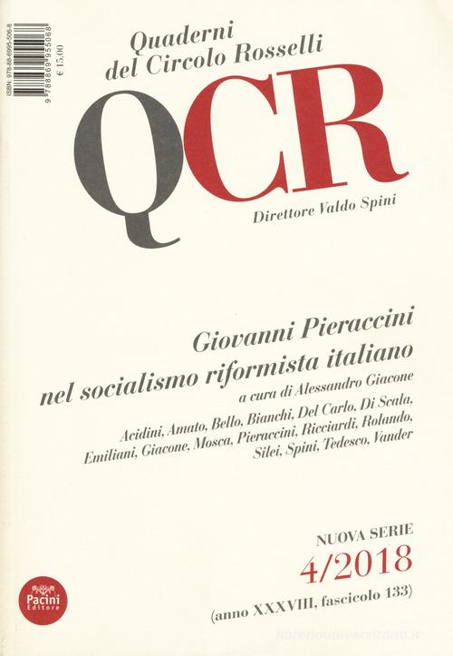 QCR. Quaderni del Circolo Fratelli Rosselli (2018) vol.4 edito da Pacini Editore