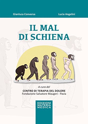 Il mal di schiena di Gianluca Conversa, Lucia Angelini edito da Edizioni Selecta