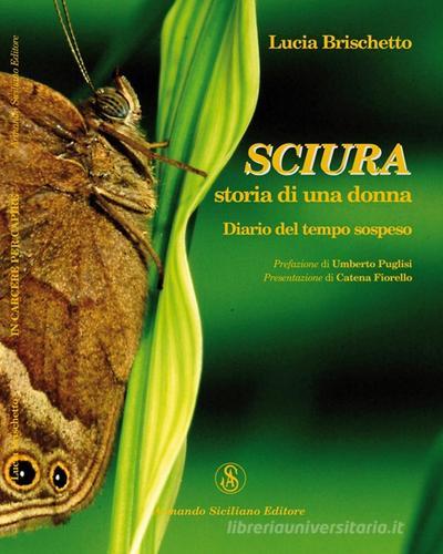 Goethe in Sicilia di Lucia Brischetto edito da Armando Siciliano Editore