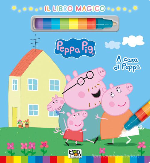 A casa di Peppa. Libro magico. Peppa Pig. Ediz. a colori. Con pennarello ad acqua di Lisa Capiotto edito da Pon Pon Edizioni