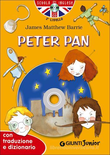 Peter Pan. Con traduzione e dizionario. Con CD Audio di James M. Barrie edito da Giunti Junior