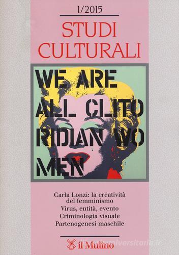 Studi culturali (2015) vol.1 edito da Il Mulino