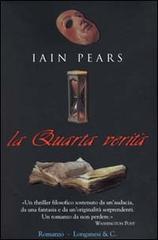 La quarta verità di Iain Pears edito da Longanesi