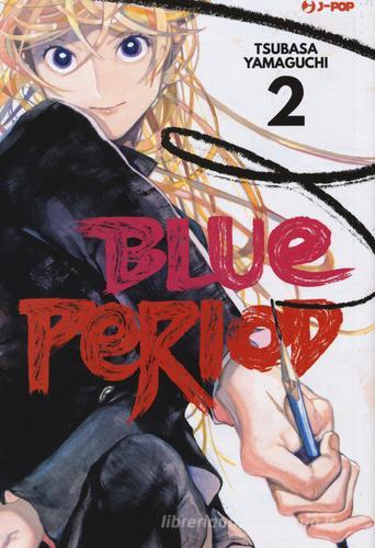 Blue period vol.2 di Tsubasa Yamaguchi edito da Edizioni BD