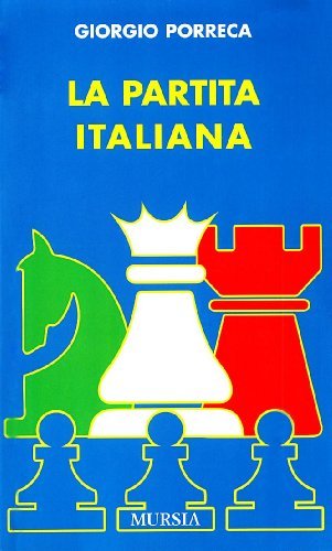 La partita italiana di Giorgio Porreca edito da Ugo Mursia Editore