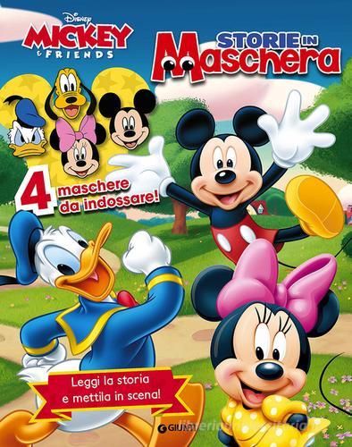 Storie in maschera. Mickey & Friends. Con gadget edito da Disney Libri