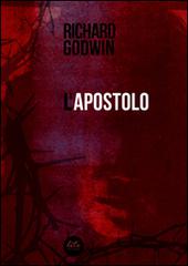 L' apostolo di Richard Godwin edito da Lite-Editions