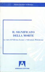 Il significato della morte di Salvino Leone, Salvatore Privitera edito da Armando Editore
