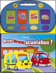 Brum brum scuolabus! Libro pop-up edito da Crealibri