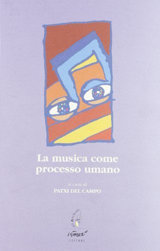 La musica come processo umano edito da Ismez