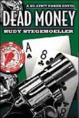 Dead money. Omicidio al casinò di Rudy Stegemoeller edito da DGS3