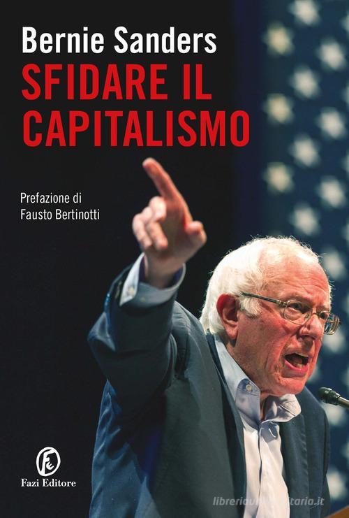 Sfidare il capitalismo di Bernie Sanders edito da Fazi