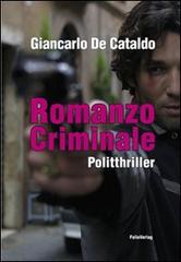 Romanzo criminale di Giancarlo De Cataldo edito da Folio