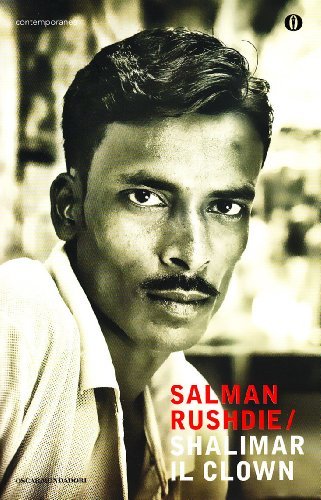 Shalimar il clown di Salman Rushdie edito da Mondadori