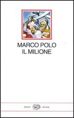 Il milione di Marco Polo edito da Einaudi