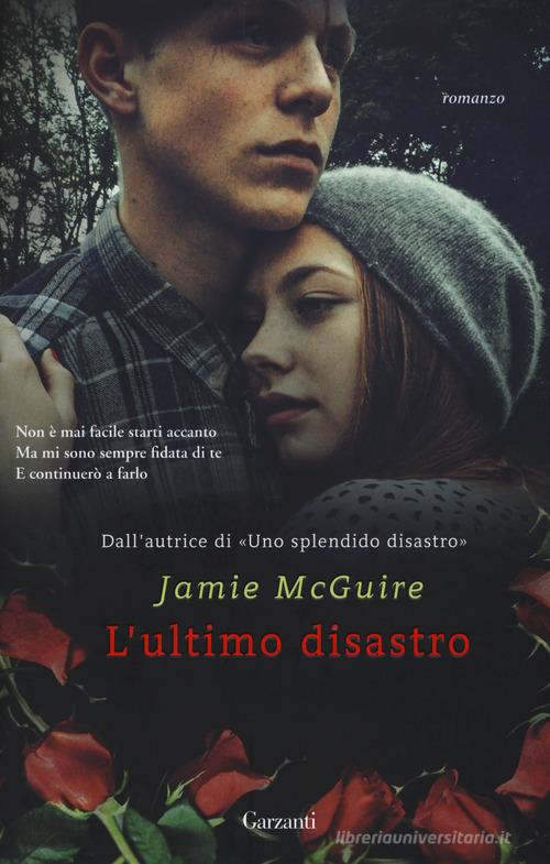 Libro L'ultimo disastro di Jamie McGuire Narratori moderni di Garzanti