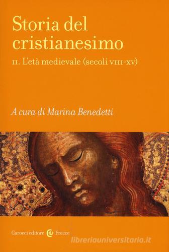 Storia del cristianesimo vol.2 edito da Carocci