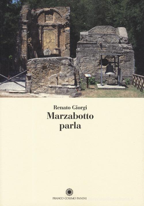 Marzabotto parla di Renato Giorgi edito da Franco Cosimo Panini