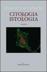 Citologia & Istologia edito da Idelson-Gnocchi