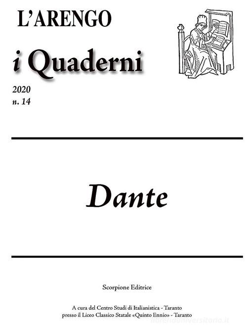 L' Arengo. I quaderni. Rivista del Centro Studi di Italianistica (2020) vol.14 edito da Scorpione