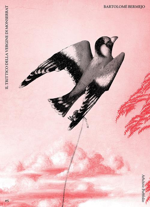 Bartolomé Bermejo. Il Trittico della Vergine di Montserrat di Marco Casamurata, Mauro Magliani edito da ArtchivePortfolio