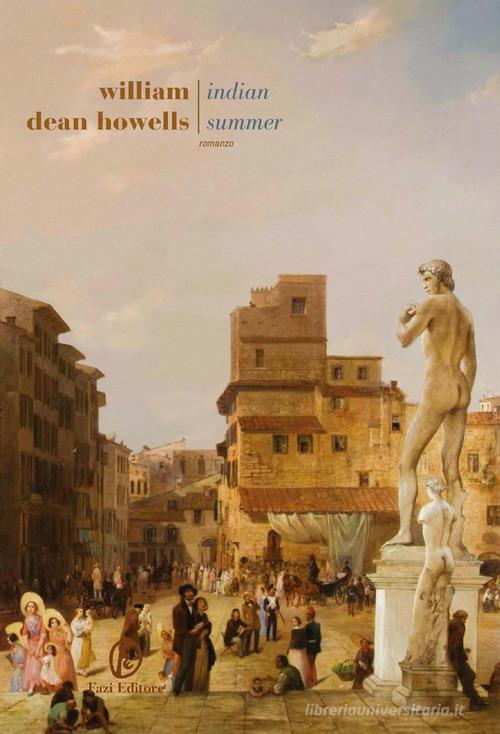 Indian summer di William Dean Howells edito da Fazi