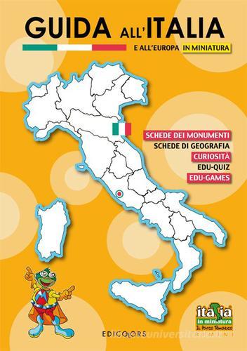 Guida all'Italia e all'Europa in miniatura di Pino Repetto edito da Edicolors