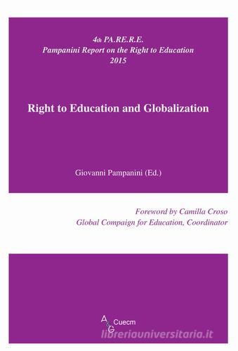 Right to education and globalization edito da A&G