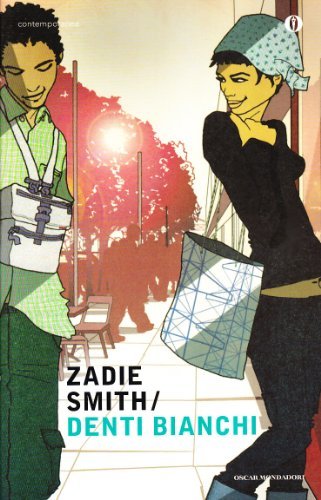 Denti bianchi di Zadie Smith edito da Mondadori
