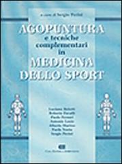 Agopuntura e tecniche complementari in medicina dello sport edito da CEA