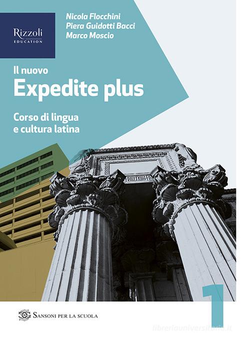 Il nuovo expedite plus. Per le Scuole superiori. Con e-book. Con espansione online vol.2 edito da Sansoni