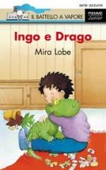 Ingo e Drago di Mira Lobe edito da Piemme