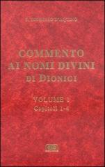 Commento ai nomi divini di Dionigi vol.1 di Tommaso d'Aquino (san) edito da ESD-Edizioni Studio Domenicano