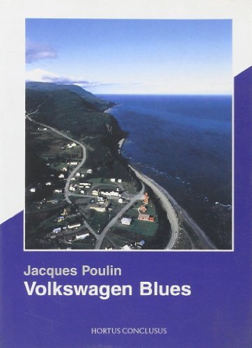 Volkswagen blues di Jacques Poulin edito da Sinnos