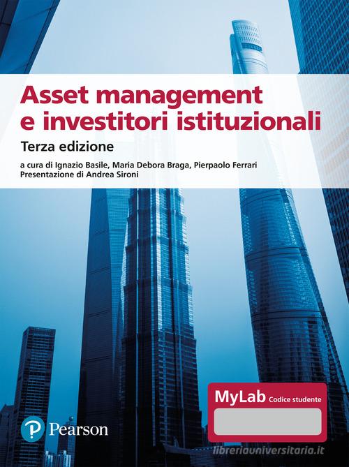 Asset management e investitori istituzionali. Ediz. Mylab. Con Contenuto digitale per accesso on line edito da Pearson